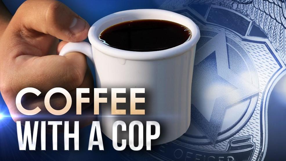 Today is National Coffee With a Cop Day WJAC